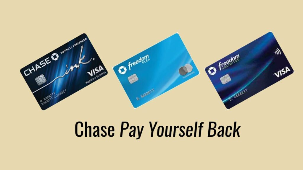 chase pay yourself back