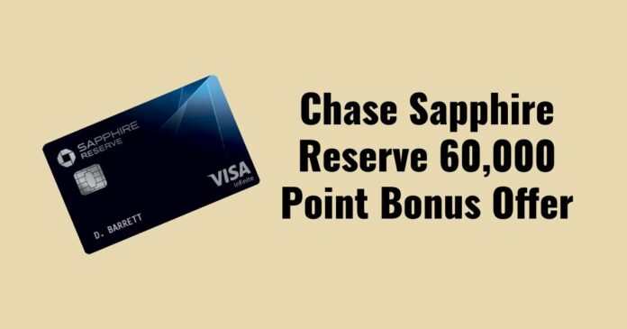 chase sapphire reserve 60000 point offer