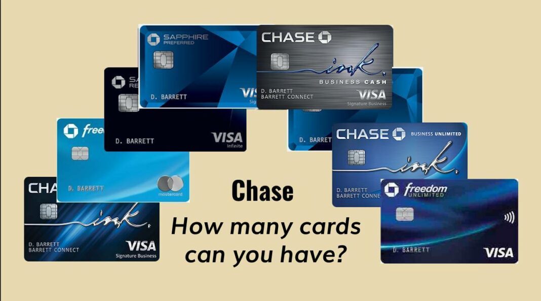 How Many Chase Credit Cards Can You Have?
