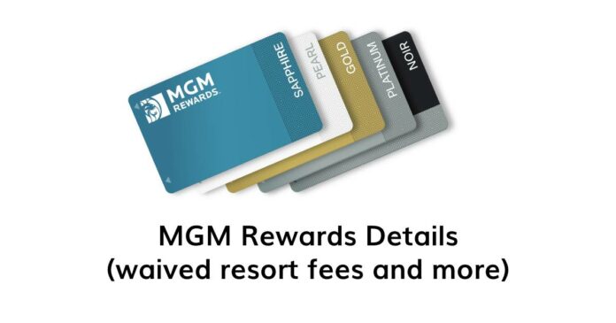 new MGM Rewards details
