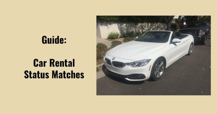 car rental status matches
