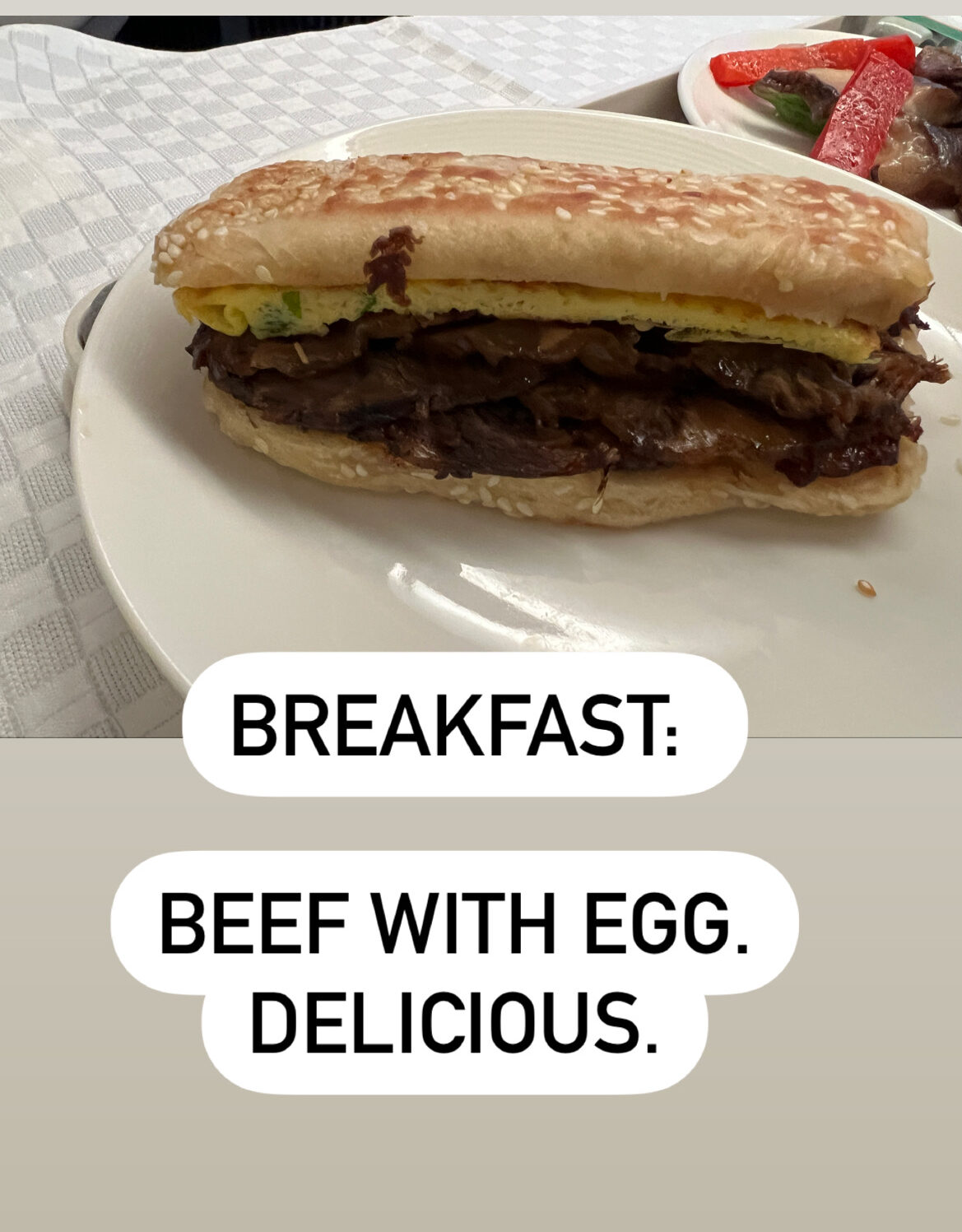 EVA Breakfast - beef and egg. Outstanding