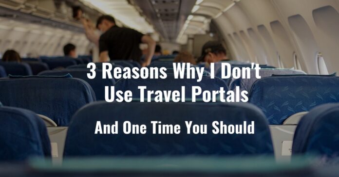 why i don't use travel portals