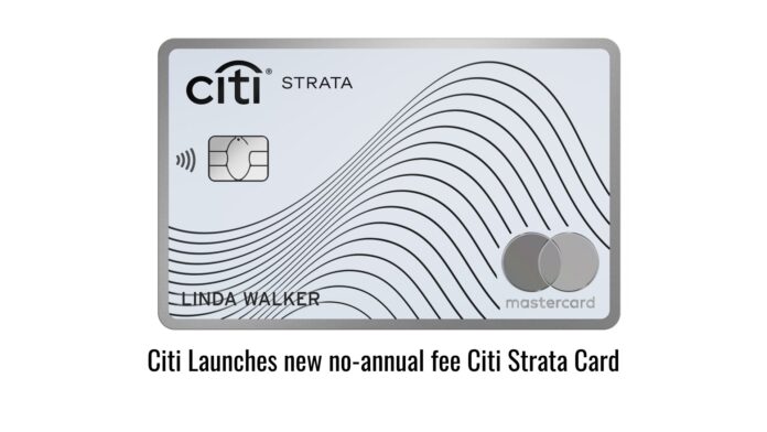 citi-strata Citi launches Citi strata no annual fee card to replace rewards+