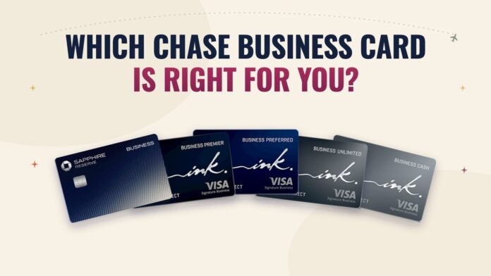 how to choose chase business credit cards